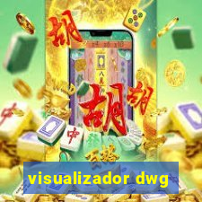 visualizador dwg